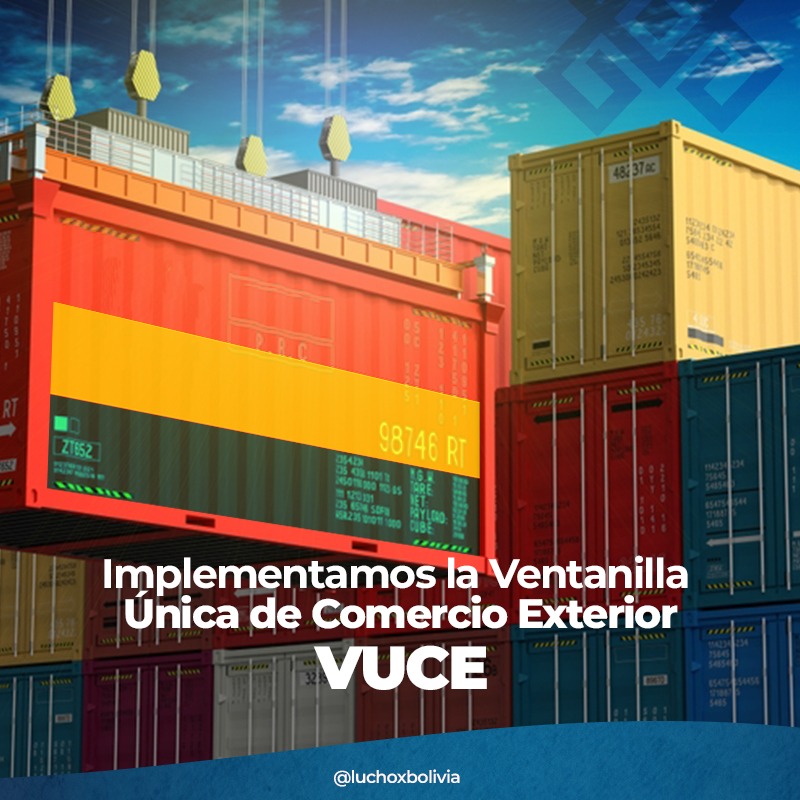 Arce destaca implementación de la ventanilla única para fortalecer el comercio exterior boliviano