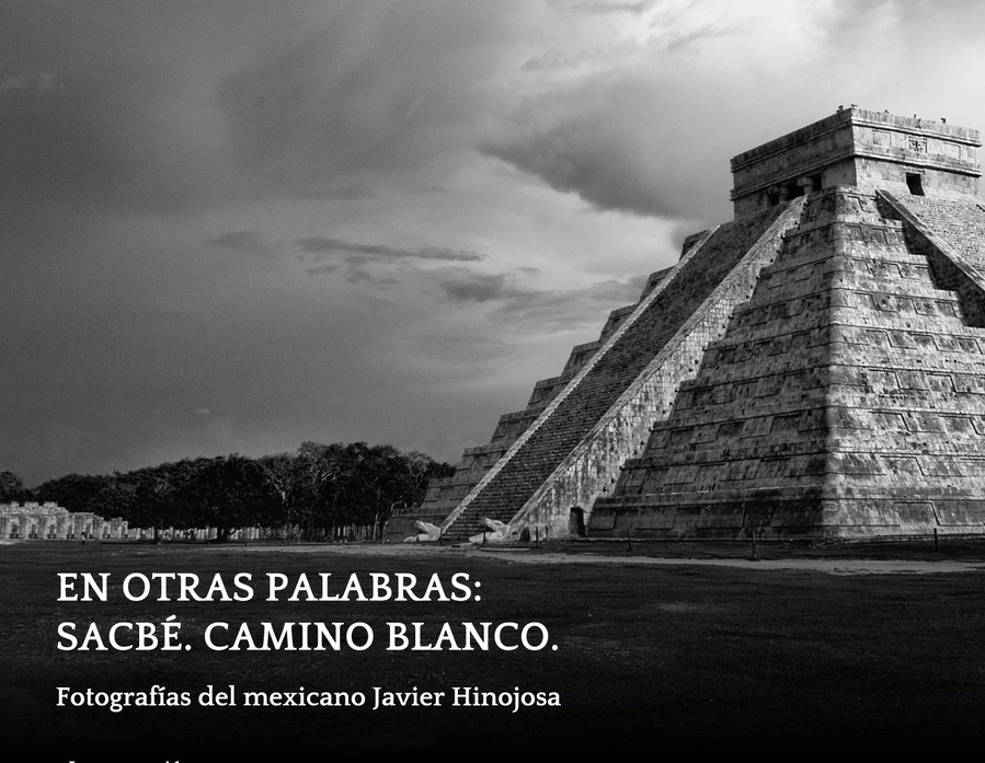 Muestra fotográfica del mexicano Javier Hinojosa plantea una visión del camino mítico maya
