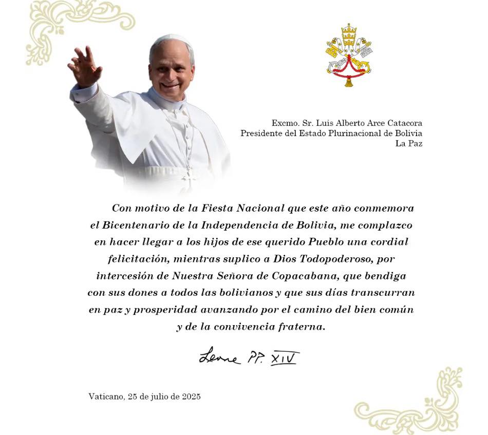 El Papa felicita a Bolivia y pide prosperidad para los bolivianos, Arce agradece el mensaje
