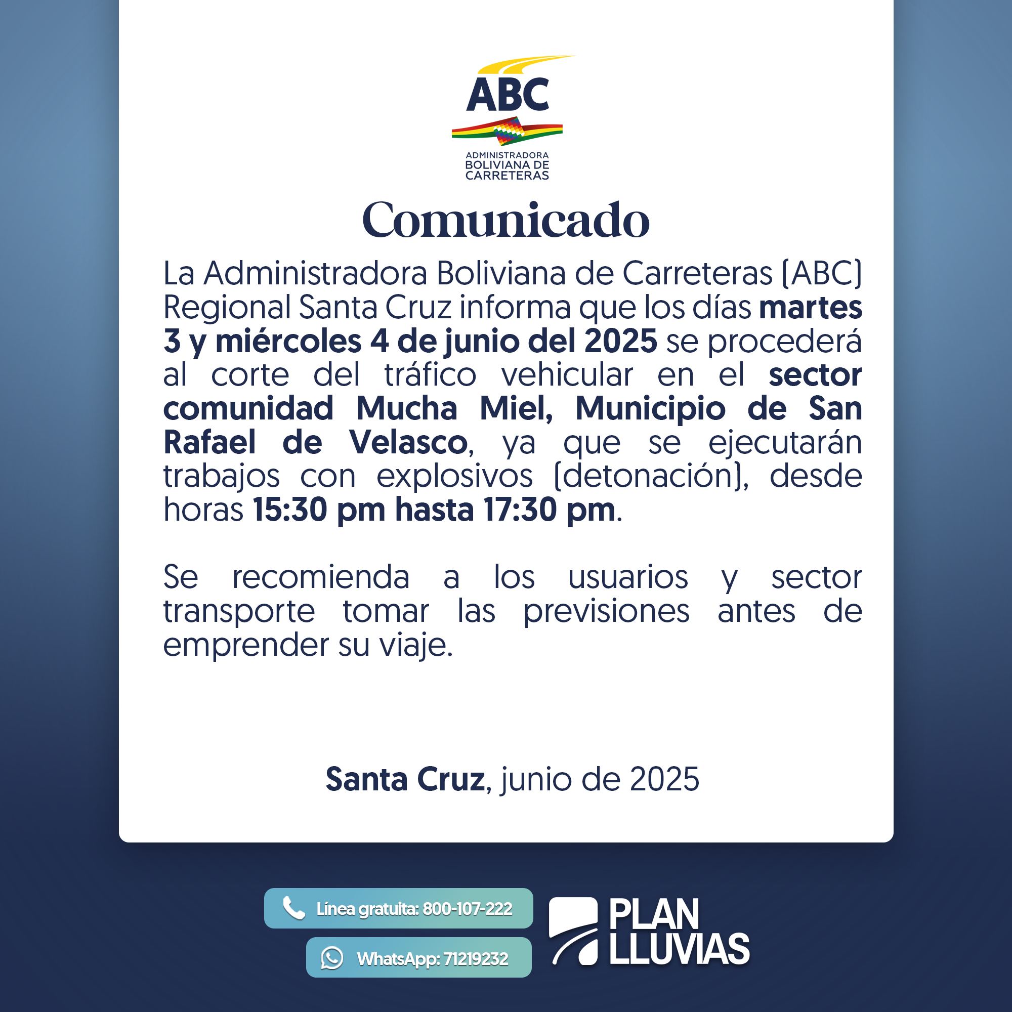 ABC cierra tráfico vehicular en comunidad de San Rafael de Velasco por trabajos con explosivos 