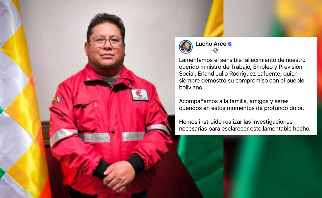 Arce lamenta muerte del ministro de Trabajo Erland Rodríguez e instruye una investigación