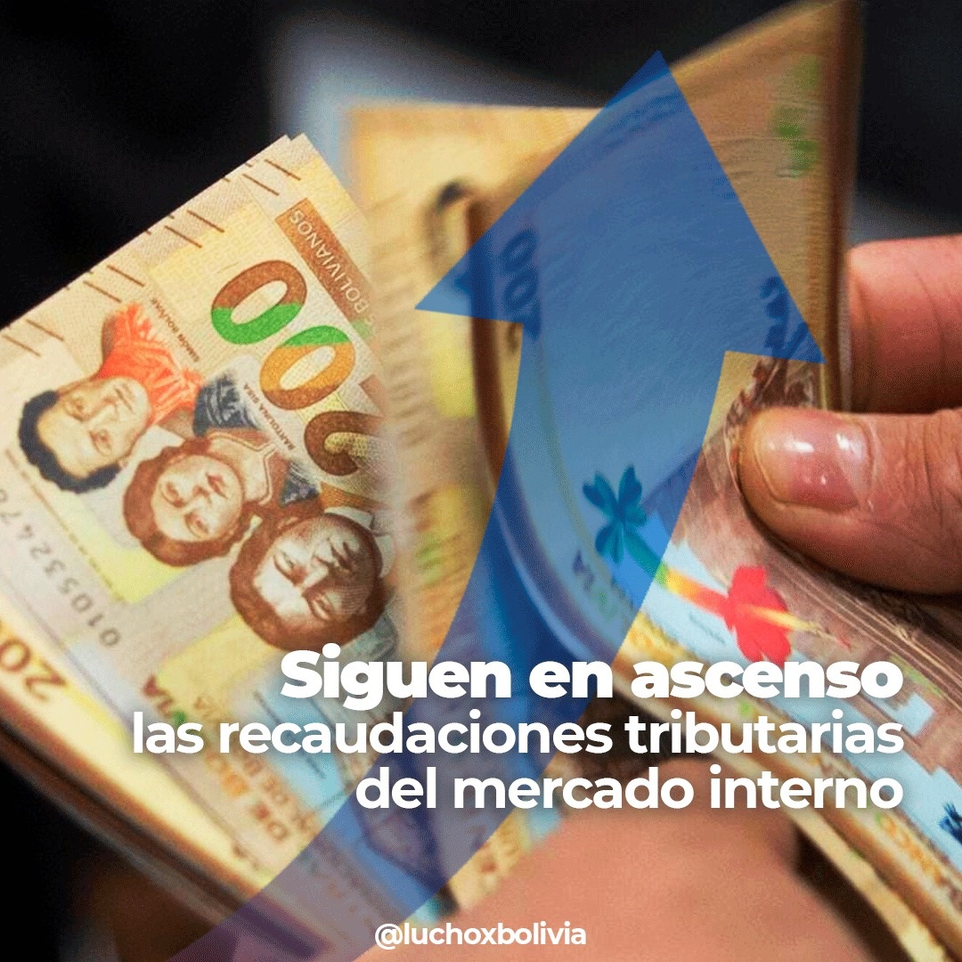 Crecimiento de la recaudación tributaria en 23,9% refleja la dinámica de la economía interna, destaca el presidente Arce