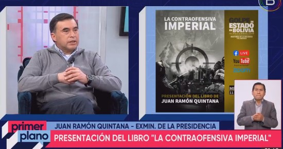 Exministro Quintana publica libro con relato del saqueo, violencia y actores de la contraofensiva imperial del golpe de Estado de 2019