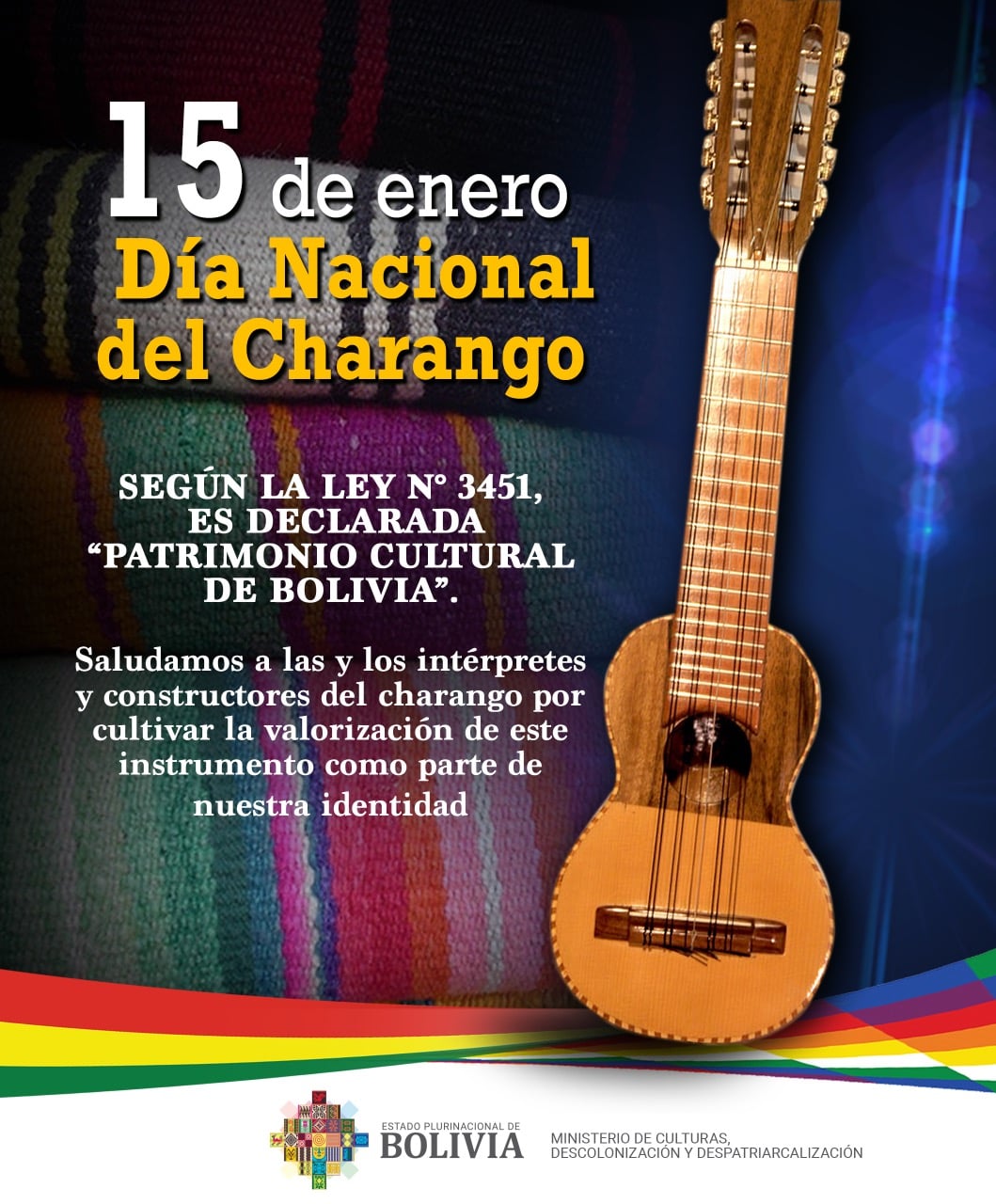 “Hoy es el Día Nacional del Charango, uno de los más grandes patrimonios culturales de Bolivia”