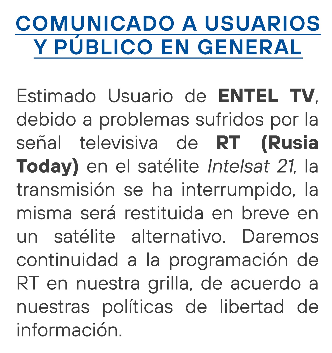 Señal televisiva de RT se interrumpe por problema ajeno a Entel